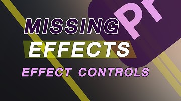 Missing Effects  & Effect Controls panel in Premiere Pro