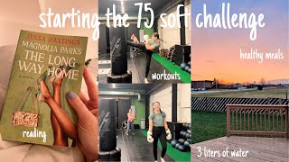 STARTING THE 75 SOFT CHALLENGE | week of workouts and meals