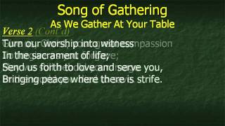 Video thumbnail of "As We Gather At Your Table"