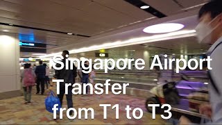 Singapore Airport transfer from T1 to T3 (Full Experience)