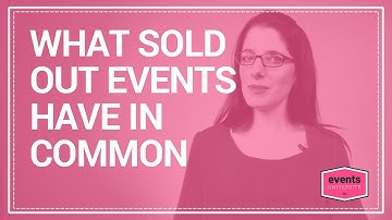 Secret to Sold Out Events | What They All Share