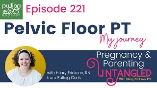 Let&#39;s Talk Pelvic Floor Physical Therapy