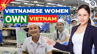 Vietnamese Women OWN Vietnam!