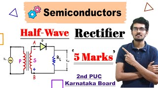 Semiconductor Electronics | Half-wave Rectifier | 2nd puc physics important derivations [ Pakka 5M ]