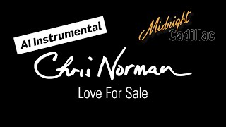 CHRIS NORMAN Love For Sale (AI Instrumental)