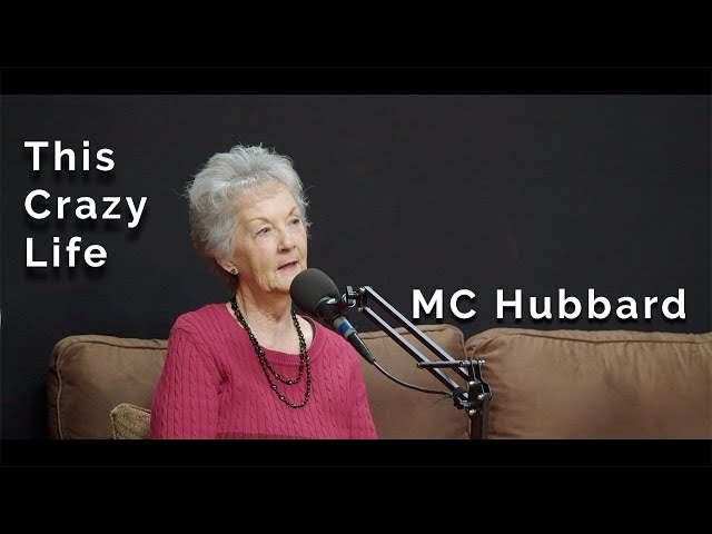 This Crazy Life with Guest MC Hubbard