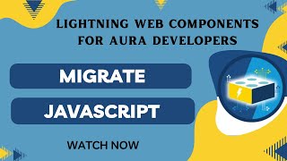 Salesforce Trailhead - Migrate JavaScript