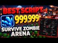 🔥 Survive Zombie Arena Script — AUTO FARM, SURVIVE 500+ ZOMBIES & DOMINATE EVERY WAVE! 💀🧟