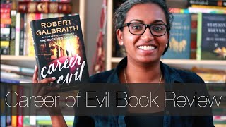 Career of Evil by Robert GalbraithBook Review