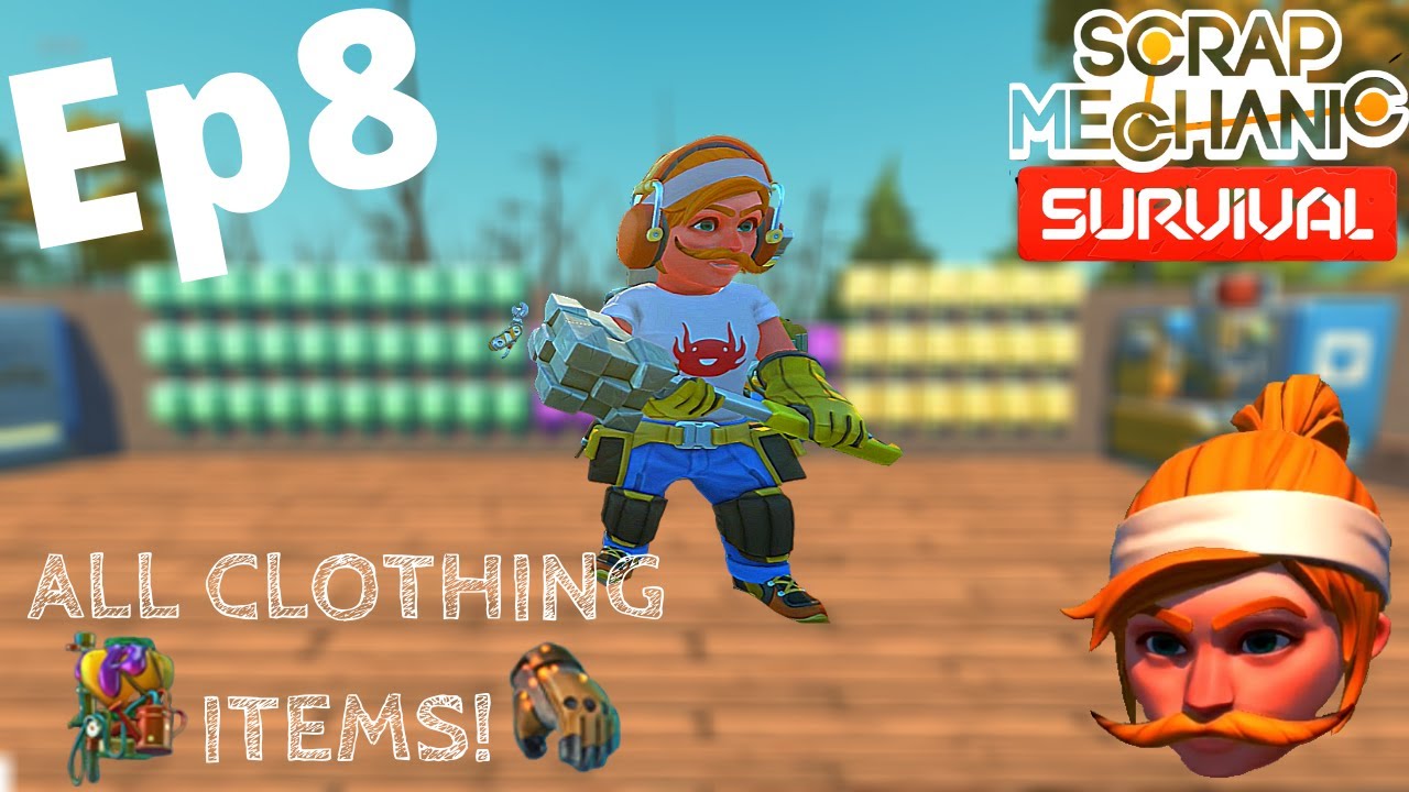 how to get cloth in scrap mechanic how to get cloth in scrap mechanic