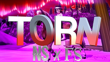 [NS x FS MEP] - TORN