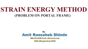 #STRAIN ENERGY METHOD |PROBLEM ON PORTAL FRAME