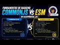 Fundamentos de Backend: CommonJS vs ESM en Express (Servidor Básico)