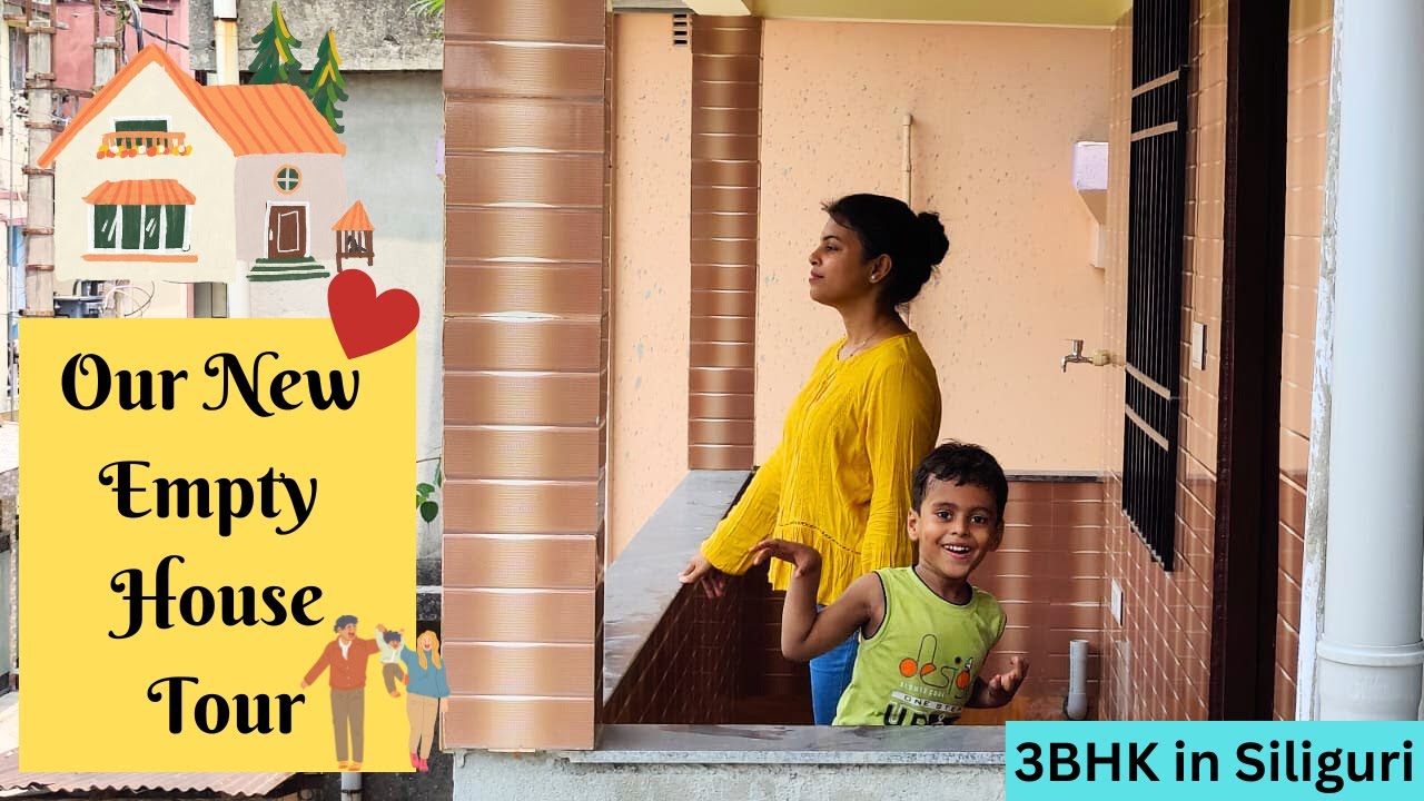 Our New Home Tour Empty House Tour Of 3BHK In Siliguri Live 
