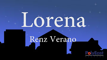 Renz Verano - Lorena - (Official Lyric Video)