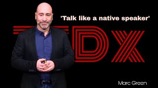 How To Take Like Native | TEDxTalk | Marc Green