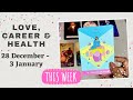 Love, Career &amp; Health 🔮 28 Dec - 3 Jan ☀️ Pick a Card Hindi Weekly