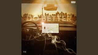 Download lagu Yk Do Better