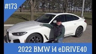 Episode 173 - 2022 BMW i4 eDrive40 Review
