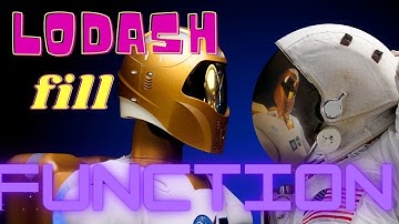 Understanding Lodash Fill And Creating A Function To Replace It