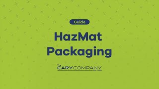Guide to HazMat Packaging | The Cary Company