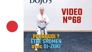 Jka Karaté Training Pourquoi Être En Shomen Avec Oi-Zuki ? En Shotokan Karate Do Video N68
