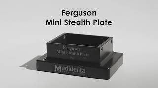 Ferguson Mini Stealth Plate