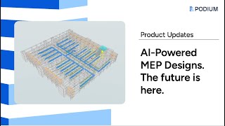 Introducing Ai-Powered Mep Design With Podium