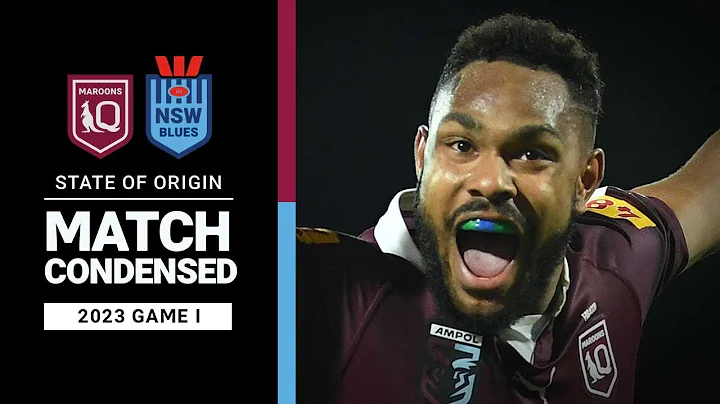 NRL Highlights | State of Origin 2023 | Queensland Maroons v NSW Blues | Match Condensed | NRL