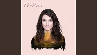Video thumbnail of "Szeder - Szabadok Leszünk"
