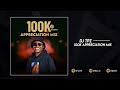 DJ TPZ - 100K Appreciation Mix