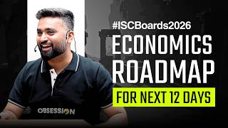 Economics Roadmap Cl 12 Isc Boards 2026 Shubham Jagdish 8112601234