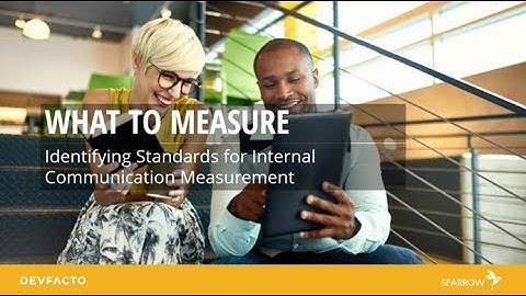 What to Measure:  Identifying Standards for Internal Communication Measurement
