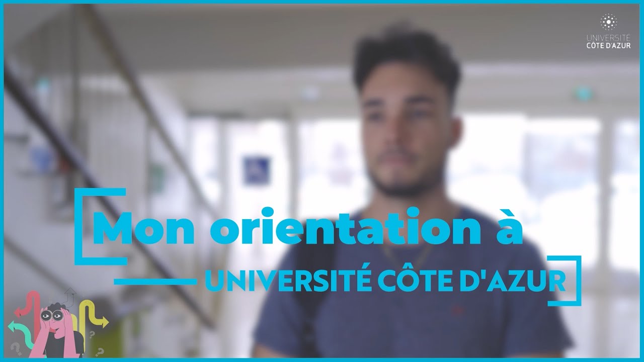 Mon orientation à Université Côte d'Azur