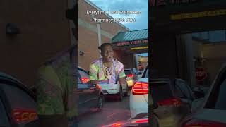 Everytime I use Walgreens Pharmacy Drive Thru