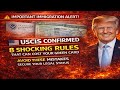 🚨 8 Shocking USCIS Rules That Could Cost You Your Green Card! 😱 Don't Lose It All