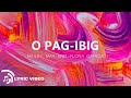 O Pag-ibig - Bailey May and Ylona Garcia (Lyrics)