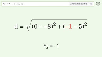 Find the distance between two points p1 (-8,5) and p2 (0,-1): Step-by-Step Video Solution