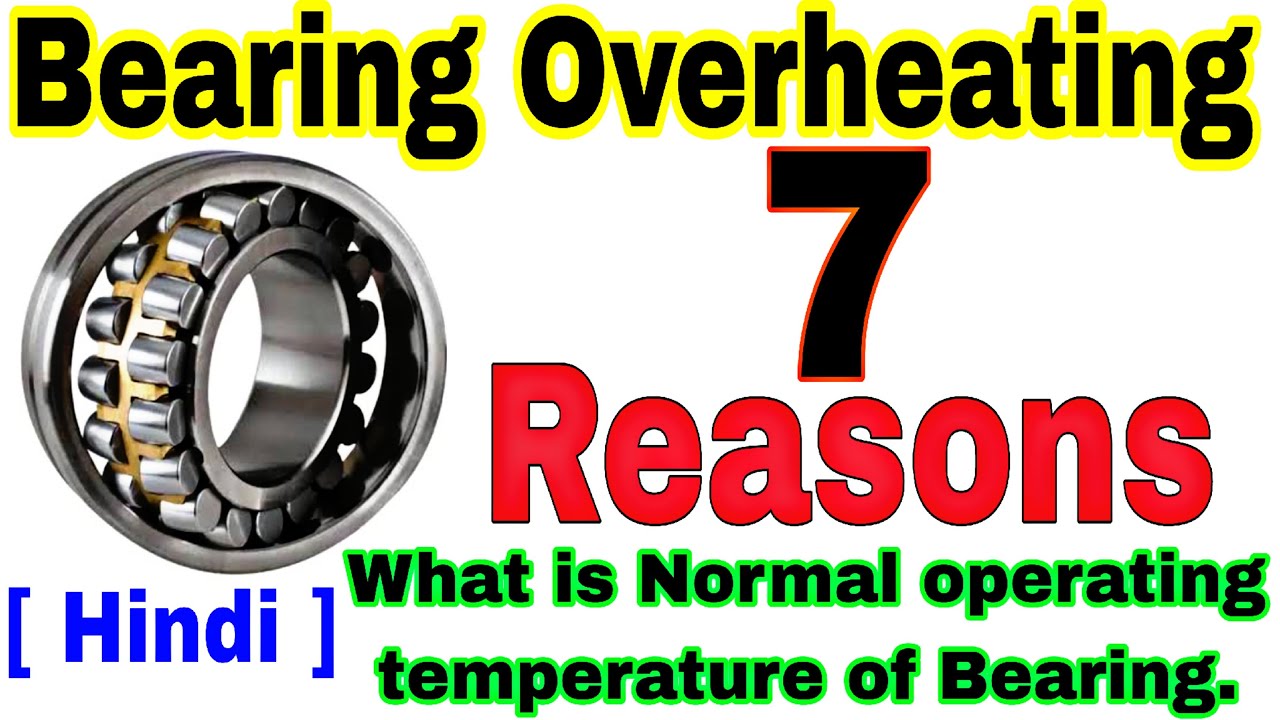 What are the reasons for bearing heating in hindi YouTube