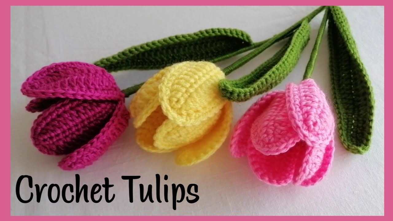 Crochet Tulips (Very Beautiful) 