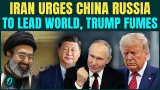 Iran DEMANDS China-Russia to Lead New World Order | Iran MP SLAMS U.S. Over “Global Chaos"