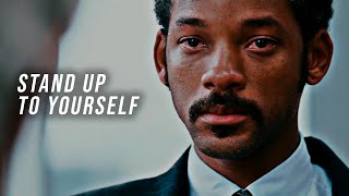 STAND UP TO YOURSELF   Powerful Motivational Speech