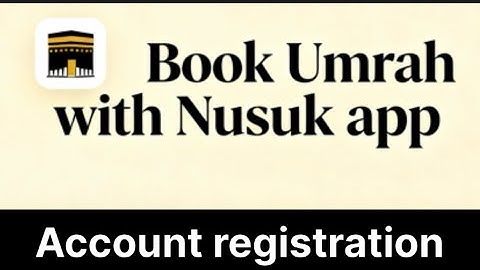Nusuk account registration #Umrah #NusukApp #SaudiArabia