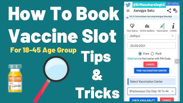 Best Tips and Tricks To Book Vaccine slot for 18-45 Age Group | How To Book Vaccine Slot