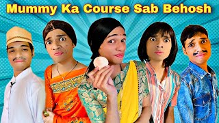 Mummy Ka Course Sab Behosh Ep. 566 | FUNwithPRASAD | #shorts #youtubeshorts #funwithprasad