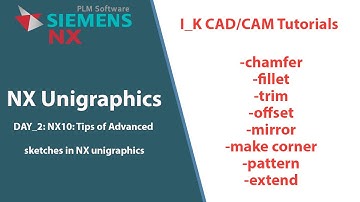 Siemens NX: (English) DAY_2: Advanced sketches edits #NX #Siemens #sketches #chamfer #fillet