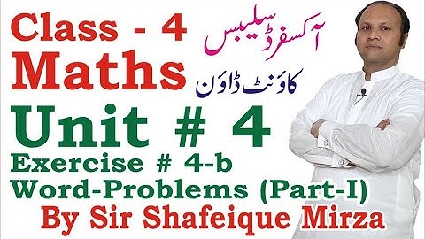 OXFORD COUNTDOWN MATH || CLASS FOUR (4) || EXERCISE 4-b WORD PROBLEMS || PART-I || BOOK PAGE # 103