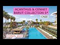 ACANTHUS & CENNET BARUT COLLECTION 5* - обзор отеля от турагента - 2020