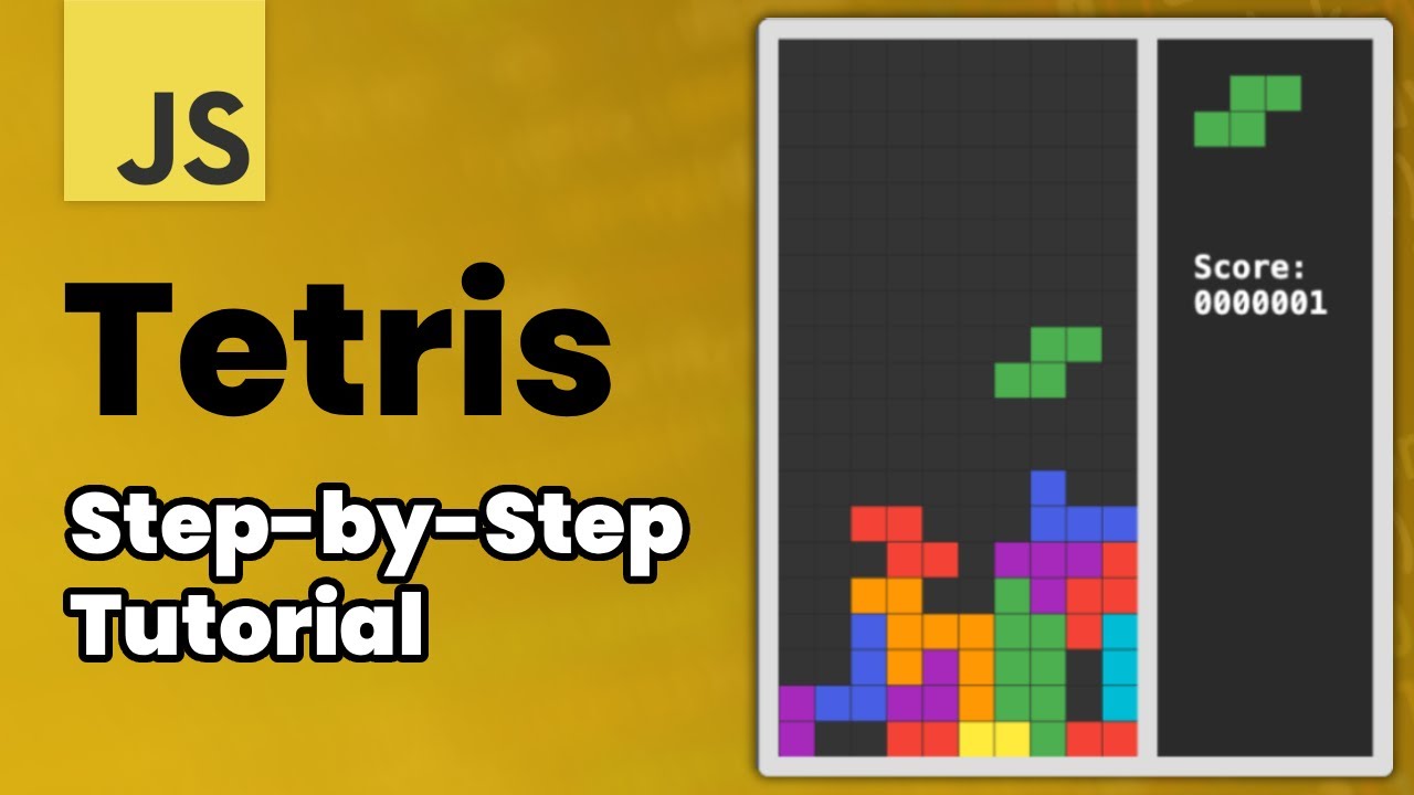 Build Tetris in JavaScript (Vanilla JS + Canvas)