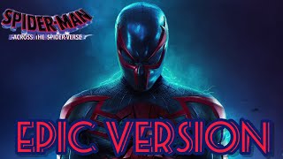 SPIDERMAN 2099 (Miguel O'Hara) Theme | EPIC VERSION (Spiderman: Across The Spiderverse)
